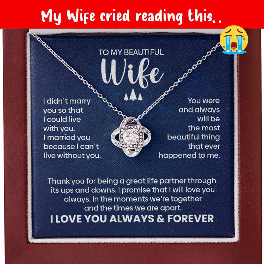 To My Beautiful Wife – I Love You Always & Forever