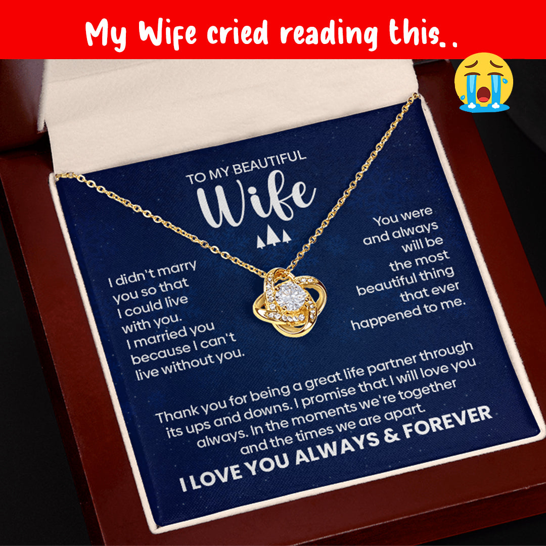 To My Beautiful Wife – I Love You Always & Forever