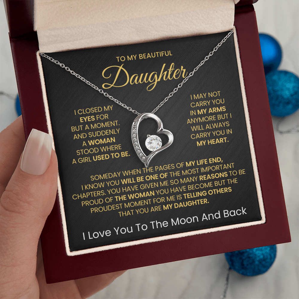 To My Beautiful daughter, I Love You To The Moon And Back- Forever Love Necklace v2!