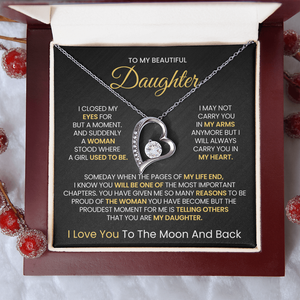 To My Beautiful daughter, I Love You To The Moon And Back- Forever Love Necklace!