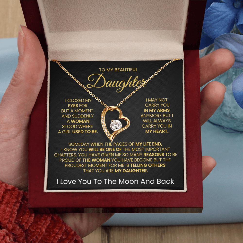 To My Beautiful daughter, I Love You To The Moon And Back- Forever Love Necklace v2!