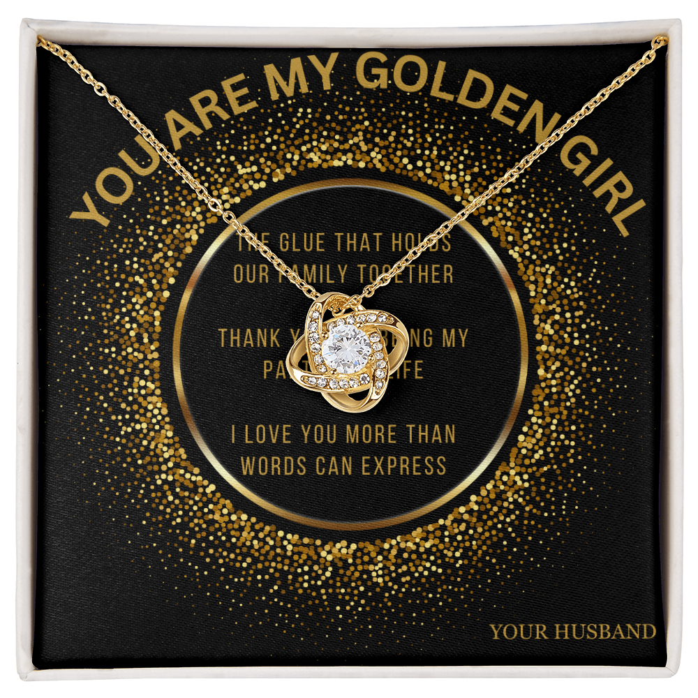 To My Wife | You are My Golden Girl - Love knot Necklace