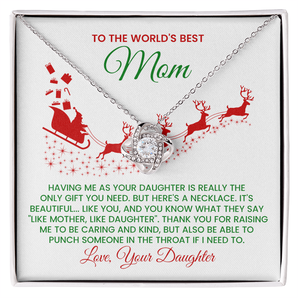 To The World's Best Mom – Funny Christmas Love Knot Necklace From Daughter
