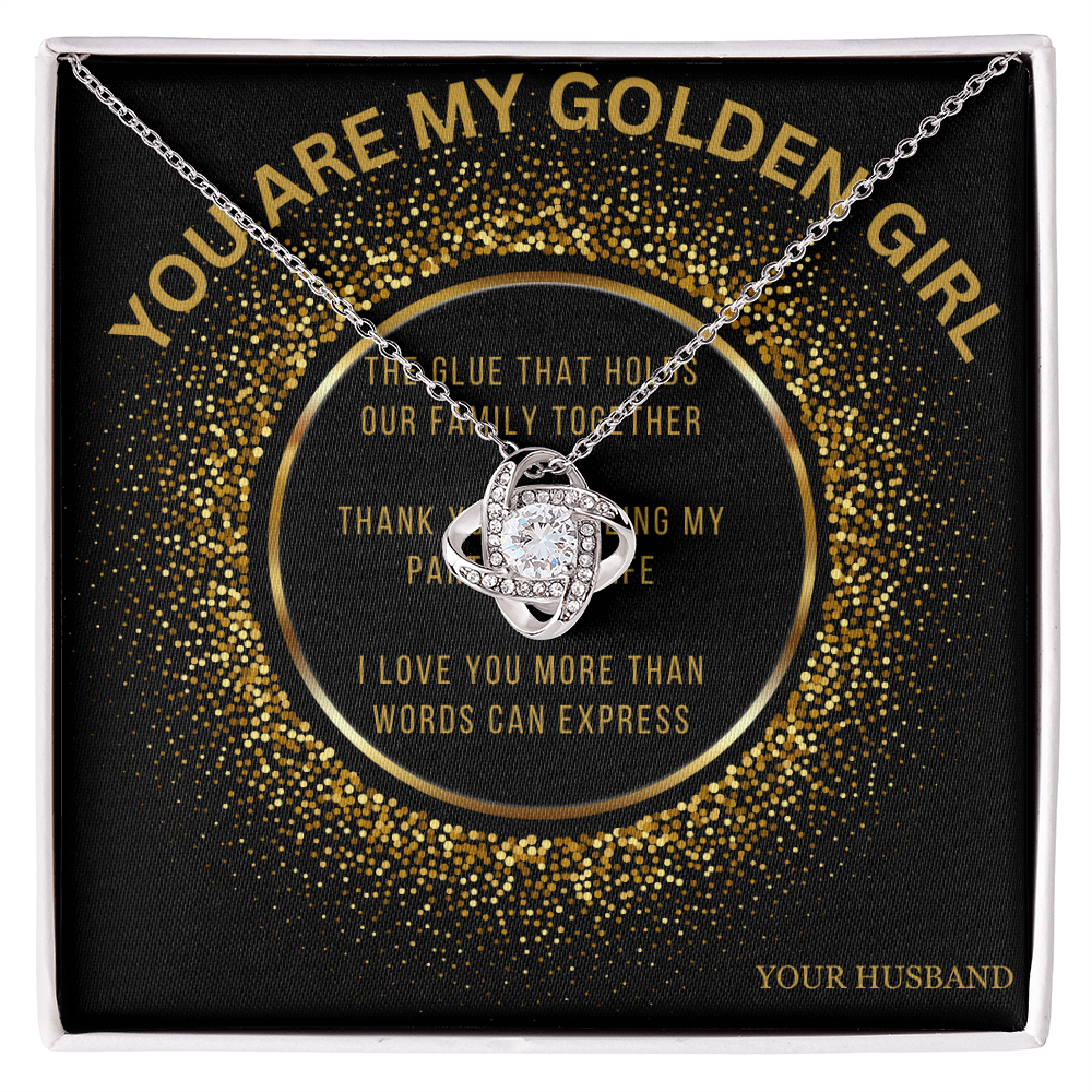 To My Wife | You are My Golden Girl - Love knot Necklace