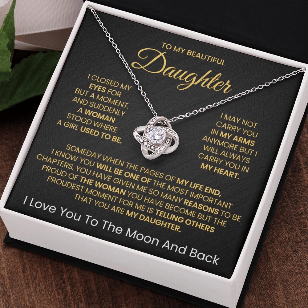 To My Beautiful daughter, I Love You To The Moon And Back- Love Knot Necklace v2!