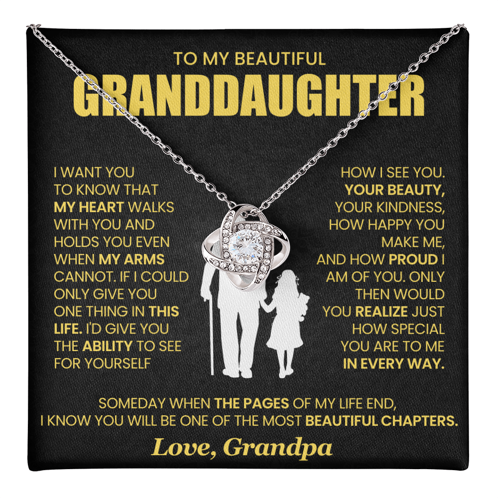 To My Granddaughter - From Grandpa - Love Knot Necklace!