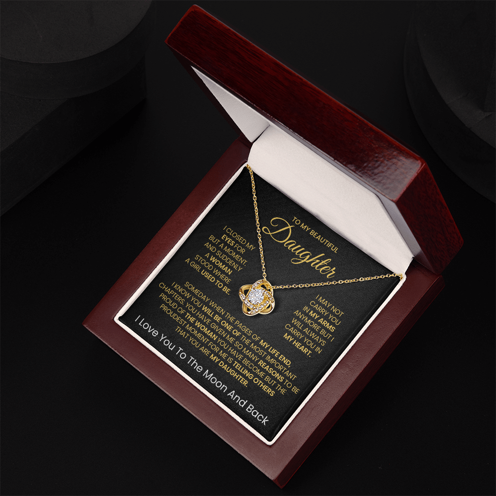 To My Beautiful daughter, I Love You To The Moon And Back- Love Knot Necklace v2!