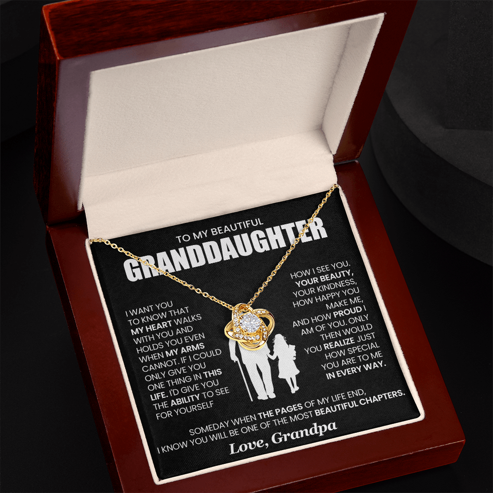 To My Granddaughter - From Grandpa - Love Knot Necklace!