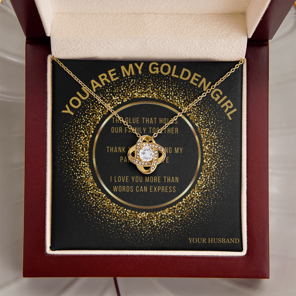 To My Wife | You are My Golden Girl - Love knot Necklace