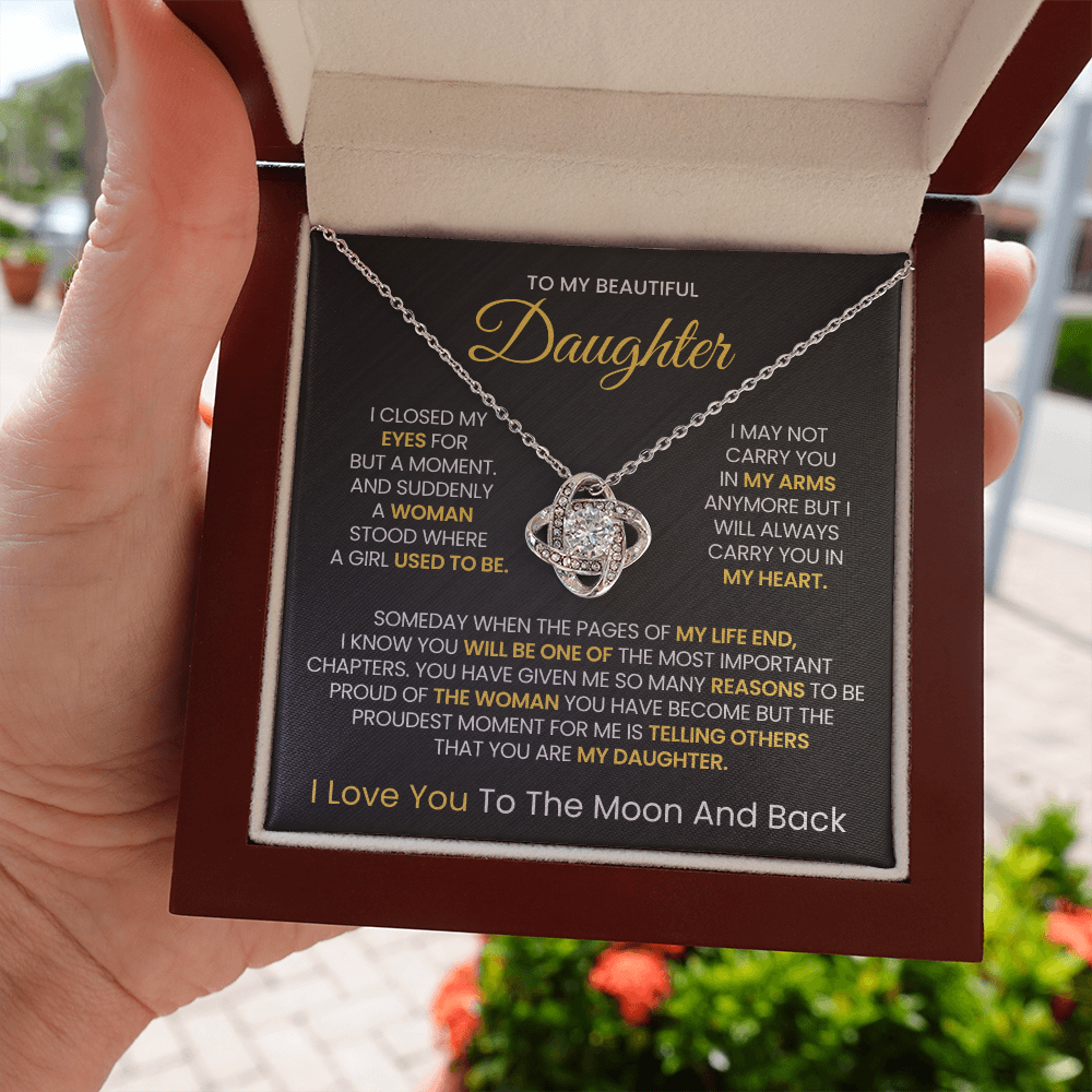 To My Beautiful daughter, I Love You To The Moon And Back- Love Knot Necklace!