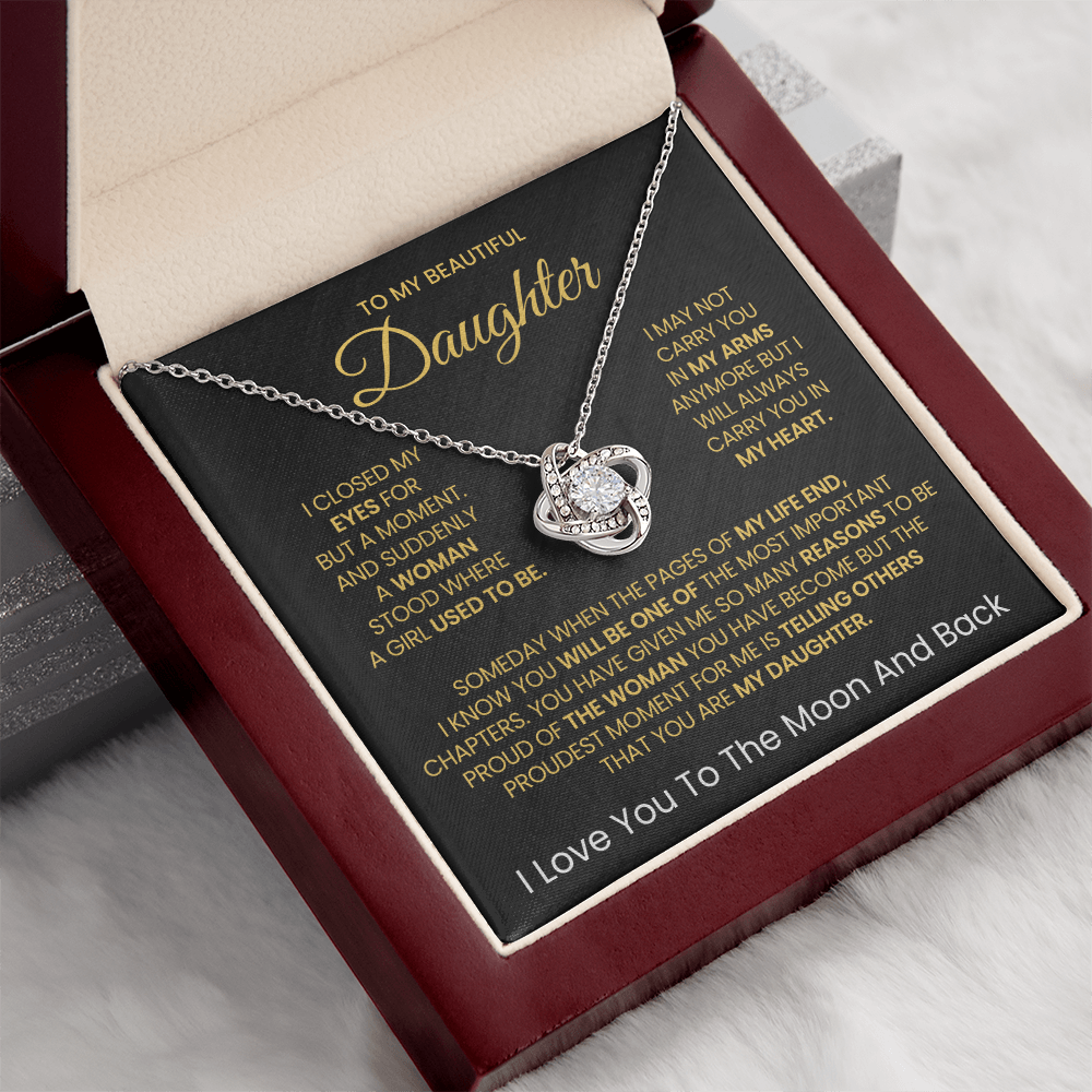 To My Beautiful daughter, I Love You To The Moon And Back- Love Knot Necklace v2!