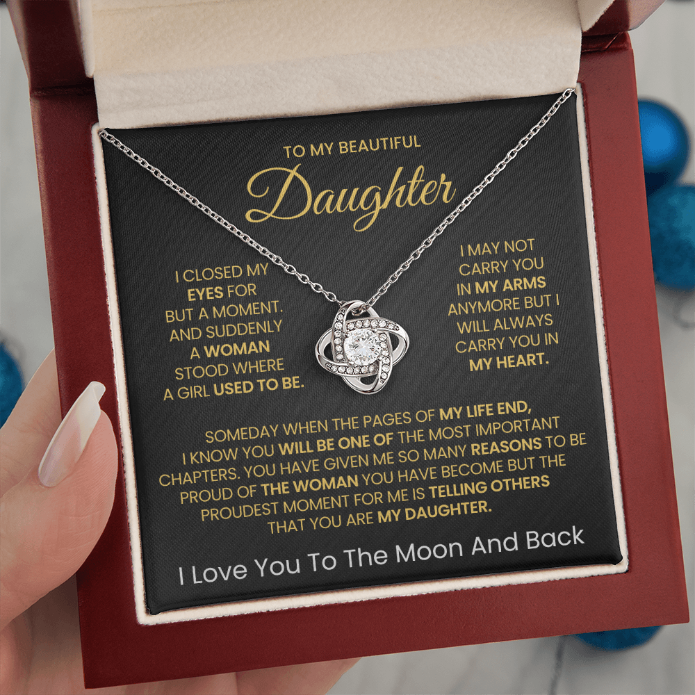 To My Beautiful daughter, I Love You To The Moon And Back- Love Knot Necklace v2!