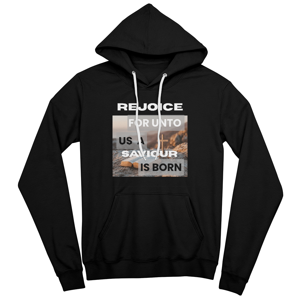 REJOICE For Un to Us A Savior Is Born Unisex Christmas Hoodie