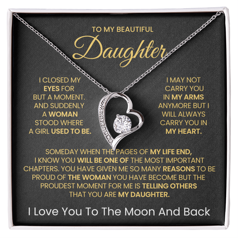 To My Beautiful daughter, I Love You To The Moon And Back- Forever Love Necklace v2!