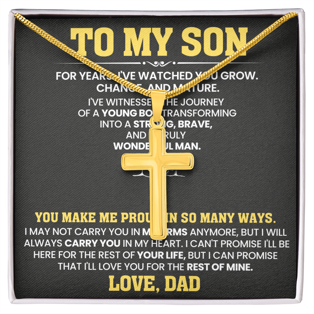 To My Son For Years  I've Watched You Grow, Change And Mature - Artisan Cross Necklace!